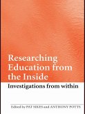 Researching Education from the Inside (eBook, ePUB)