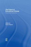 The Future of Educational Change (eBook, ePUB)