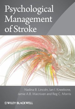 Psychological Management of Stroke (eBook, ePUB) - Lincoln, Nadina B.; Kneebone, Ian I.; Macniven, Jamie A. B.; Morris, Reg