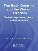 The Bush Doctrine and the War on Terrorism (eBook, ePUB)