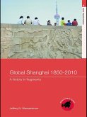 Global Shanghai, 1850-2010 (eBook, ePUB)