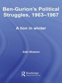 Ben-Gurion's Political Struggles, 1963-1967 (eBook, ePUB)