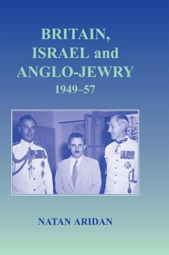 Britain, Israel and Anglo-Jewry 1949-57 (eBook, PDF) - Aridan, Natan