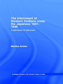 Cover The Internment of Western Civilians under the Japanese 1941-1945 (eBook, PDF)