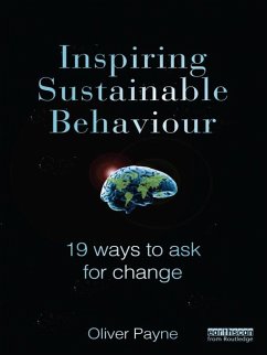 Inspiring Sustainable Behaviour (eBook, PDF) - Payne, Oliver