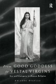 From Good Goddess to Vestal Virgins (eBook, ePUB)