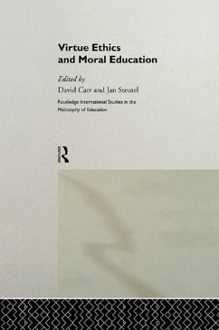 Virtue Ethics and Moral Education (eBook, ePUB)