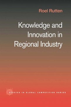 Knowledge and Innovation in Regional Industry (eBook, PDF) - Rutten, Roel