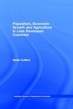 Population, Economic Growth and Agriculture in Less Developed Countries (eBook, PDF) - Cuffaro, Nadia