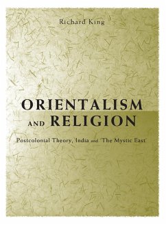 Orientalism and Religion (eBook, ePUB) - King, Richard