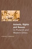 Animals, Rights and Reason in Plutarch and Modern Ethics (eBook, PDF)