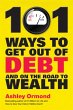 101 Ways to Get Out Of Debt and On the... - Bild 1