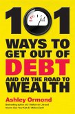 101 Ways to Get Out Of Debt and On the Road to Wealth (eBook, ePUB)
