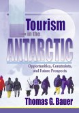 Tourism in the Antarctic (eBook, PDF)