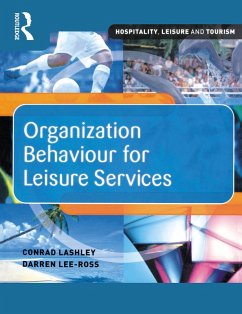 Organization Behaviour for Leisure Services (eBook, ePUB) - Lee-Ross, Darren; Lashley, Conrad