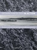 Geoarchaeology in Action (eBook, ePUB)