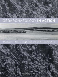 Geoarchaeology in Action (eBook, ePUB) - French, Charles