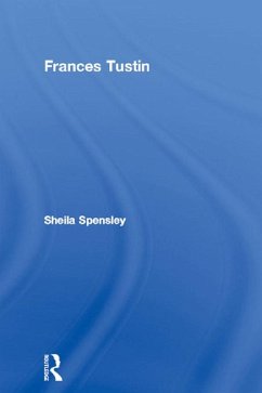 Frances Tustin (eBook, PDF) - Spensley, Sheila