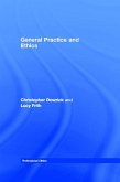 General Practice and Ethics (eBook, PDF)