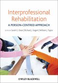 Interprofessional Rehabilitation (eBook, ePUB)