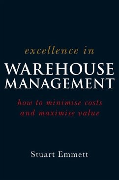 Excellence in Warehouse Management (eBook, ePUB) - Emmett, Stuart
