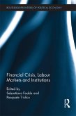 Financial Crisis, Labour Markets and Institutions (eBook, PDF)