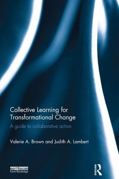 Collective Learning for Transformational Change (eBook, PDF) - Brown, Valerie A.; Lambert, Judith A.