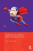 Putin as Celebrity and Cultural Icon (eBook, ePUB)