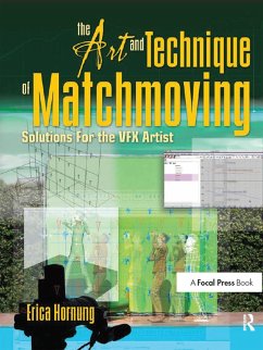 The Art and Technique of Matchmoving (eBook, ePUB) - Hornung, Erica