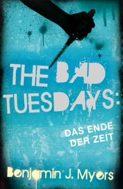 Cover The Bad Tuesdays, Das Ende der Zeit