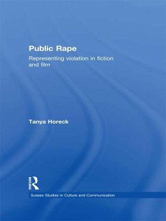 Public Rape (eBook, PDF) - Horeck, Tanya