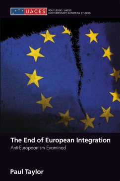 The End of European Integration (eBook, ePUB) - Taylor, Paul