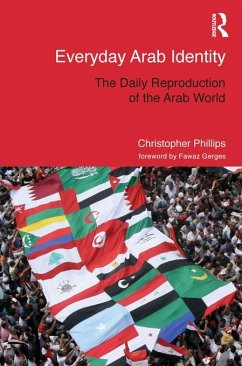 Everyday Arab Identity (eBook, PDF) - Phillips, Christopher