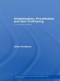 Globalization, Prostitution and Sex Trafficking (eBook, ePUB)