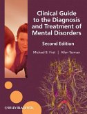 Clinical Guide to the Diagnosis and Treatment of Mental Disorders (eBook, ePUB)