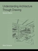 Understanding Architecture Through Drawing (eBook, ePUB)