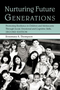 Nurturing Future Generations (eBook, ePUB) - Thompson, Ed. D.