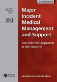 Major Incident Medical Management and Support (eBook, ePUB)