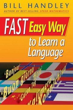 Fast Easy Way to Learn a Language (eBook, ePUB) Cover Fast Easy Way to Learn a Language (eBook, ePUB)