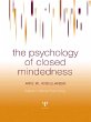 The Psychology of Closed Mindedness... - Bild 1