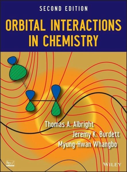 Orbital Interactions in Chemistry (eBook, ePUB) Orbital Interactions in Chemistry (eBook, ePUB)