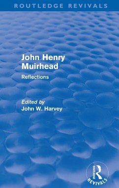 John Henry Muirhead (Routledge Revivals) (eBook, ePUB) - Harvey, John W