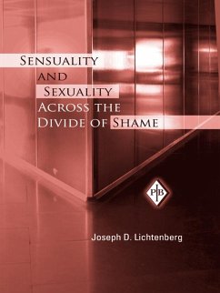 Cover Sensuality and Sexuality Across the Divide of Shame (eBook, PDF)