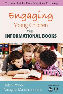 Engaging Young Children With Informational Books - Patrick, Helen; Mantzicopoulos, Panayota