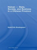 Hainan - State, Society, and Business in a Chinese Province (eBook, ePUB)