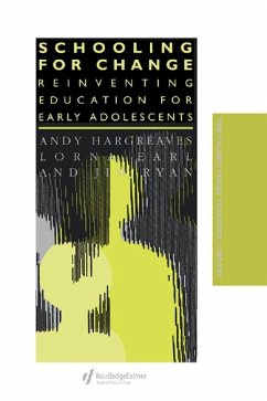 Schooling for Change (eBook, ePUB) - Earl, Lorna; Hargreaves, Andy; Ryan, Jim