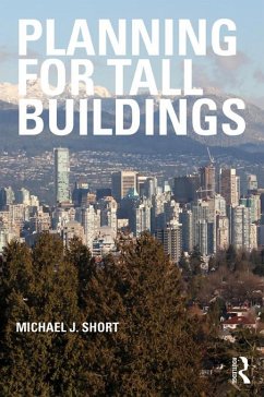 Planning for Tall Buildings (eBook, PDF) - Short, Michael