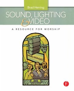 Cover Sound, Lighting and Video: A Resource for Worship (eBook, ePUB)