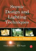 Scenic Design and Lighting Techniques (eBook, ePUB)