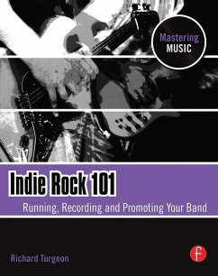 Indie Rock 101 (eBook, PDF) - Turgeon, Richard